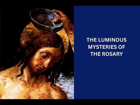 The Luminous Mysteries of the Rosary thumbnail