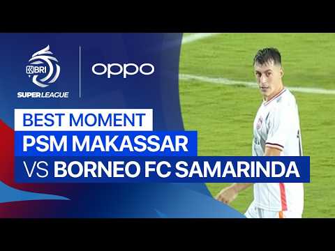 Best Moment PSM Makassar vs Borneo FC Samarinda | BRI Super League 2025/26 thumbnail