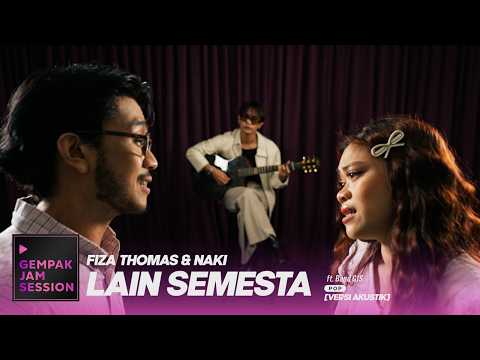 Fiza Thomas & NAKI - Lain Semesta [Versi Akustik] thumbnail