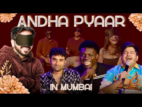 ANDHA PYAAR | Mixed bag episode | ft. @ComicKaustubhAgarwal @iNamanArora @istanboss & Vivek thumbnail
