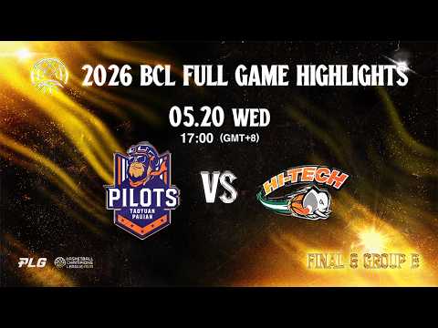 Full Game Highlights｜2026 BCL Asia East Final 6｜領航猿 VS 曼谷高科技｜0520｜1700 thumbnail