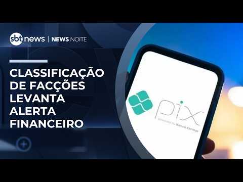 Decisão dos EUA sobre facções gera alerta no mercado | #NewsNoite thumbnail