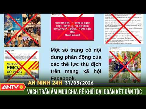 Chặt đứt “vòi bạch tuộc” kích động thành lập “nhà nước riêng” | An ninh 24h ngày 31/5 | ANTV thumbnail