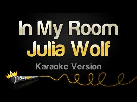 Julia Wolf - In My Room (Karaoke Version) thumbnail