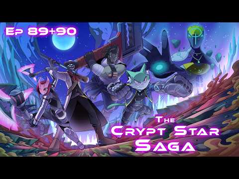 SWE&D | The Crypt Star Saga | Episode 89 + 90 thumbnail
