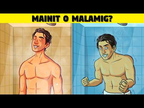 Mainit o Malamig na Tubig, Anong Mas Magandang Panligo? thumbnail