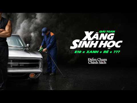 Giải toán XĂNG sinh học E10 = XANH + RẺ + ? | Điểm chạm chính sách | VTV24 thumbnail