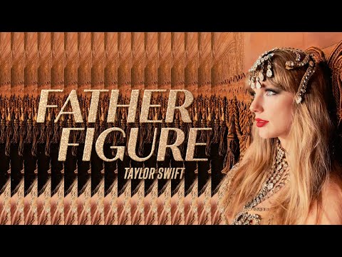 Taylor Swift - Father Figure (Lyric Video) thumbnail