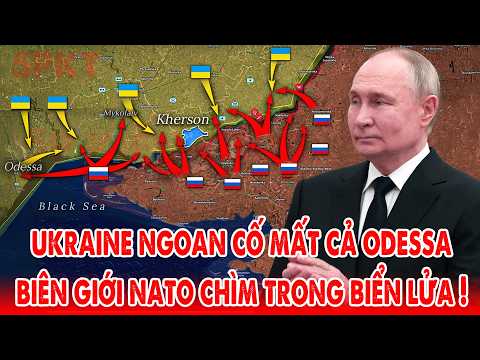 Nga không kích hủy diệt Ukraine, NATO hoảng loạn, Putin quyết chiến, Kiev ngoan cố mất cả Odessa ! thumbnail