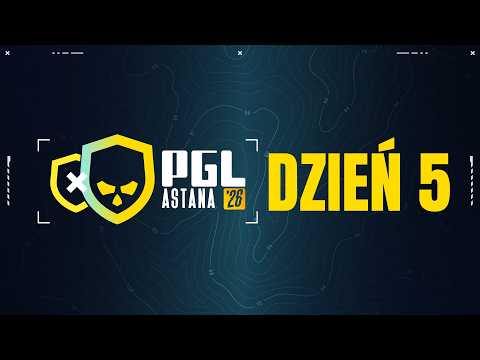 PGL Astana 2026 | 18+ | Dzień 5 thumbnail