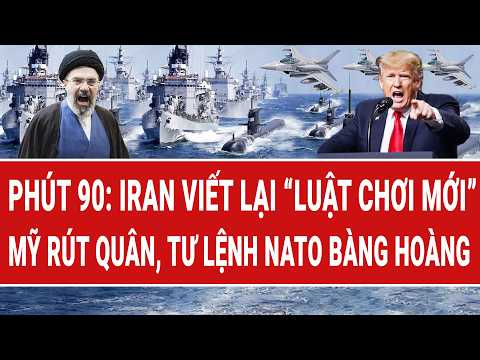 Toàn cảnh thế giới 21/5: Iran viết lại ‘luật chơi mới”; Mỹ rút quân, tư lệnh NATO bàng hoàng thumbnail