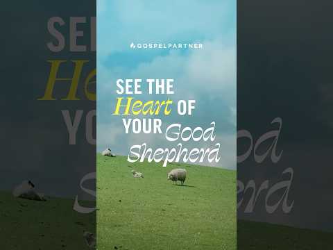 See the Heart of Your Good Shepherd thumbnail