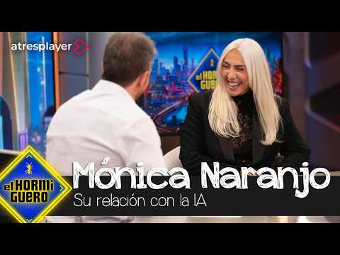 La buena relación de Mónica Naranjo con la IA - El Hormiguero thumbnail
