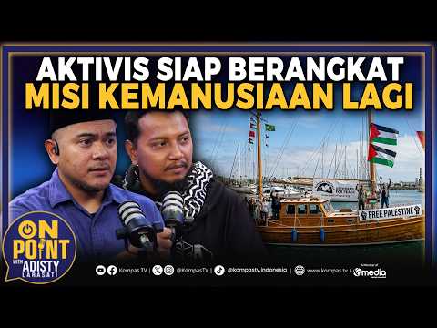 Meski Pernah Ditangkap, Aktivis Siap Berangkat Misi Kemanusiaan Lagi | On Point with Adisty #76 thumbnail