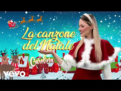 La canzone del Natale - Carolina Benvenga - Canzoni bambini thumbnail