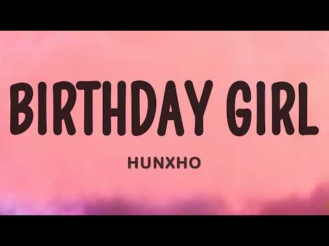 Hunxho - Birthday Girl thumbnail