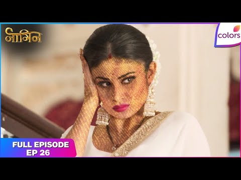 Naagin S1 | Full Episode Ep. 26 | Nagapanchami day | Colors TV thumbnail