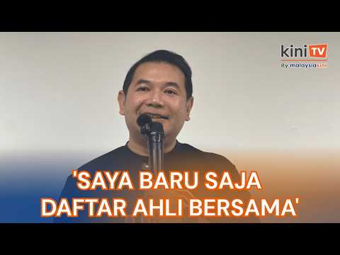 Rafizi secara rasmi daftar ahli Bersama hari ini, ambil pendekatan sang kancil thumbnail