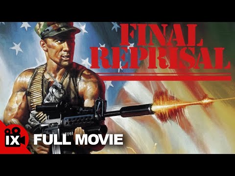 Final Reprisal (1988) | FULL RETRO ACTION WAR MOVIE | Gary Daniels | El Chameleon | Oscar Daniels thumbnail