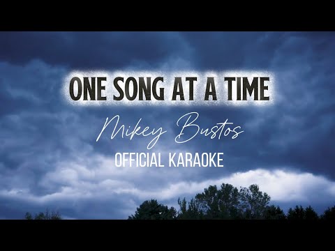 One Song At A Time - Mikey Bustos (Official Karaoke Instrumental) thumbnail
