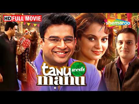 बेबाक तनु और सीधे मनु का प्यार | Tanu Weds Manu Full Comedy Movie | Kangana Ranaut, R.Madhavan thumbnail