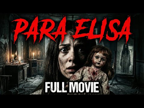 Para Elisa | Full Movie | Ana Turpin | Ona Casamiquela | Juanra Fernandez thumbnail