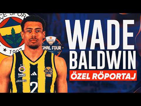 ?? Wade Baldwin İle Final Four Özel Röportaj thumbnail