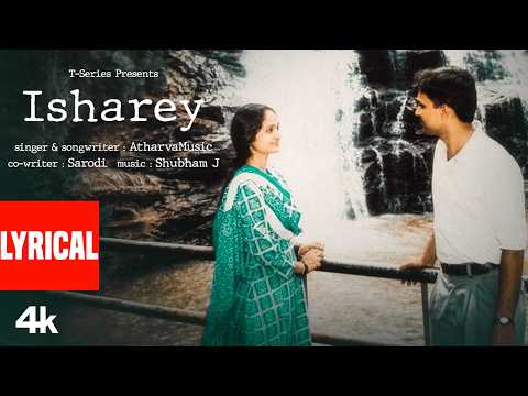 ISHAREY (Lyrical Video): ATHARVAMUSIC | T-SERIES thumbnail