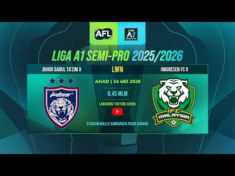 ⁠Johor Darul Ta’zim II vs Imigresen FC II | Liga A1 Semi Pro 2025/26 thumbnail