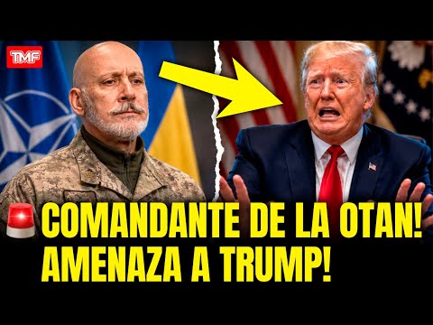 🚨 COMANDANTE DE LA OTAN LANZA BRUTAL ADVERTENCIA VS TRUMP! thumbnail