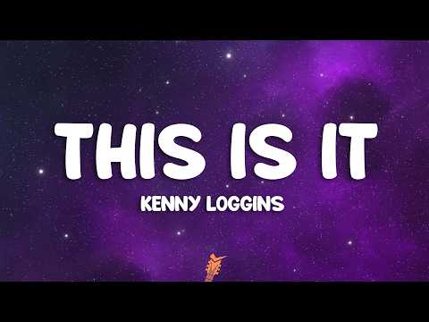 Kenny Loggins - This Is It (Lyrics) thumbnail