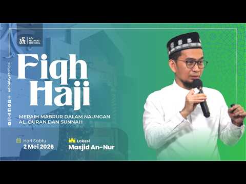 [LIVE] Meraih Mabrur dalam Naungan Al-Qur'an & Sunnah - Ustadz Adi Hidayat thumbnail