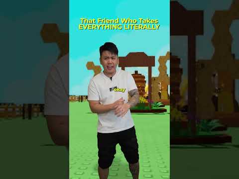 That Friend Who ALWAYS Take Things LITERAL 5 thumbnail