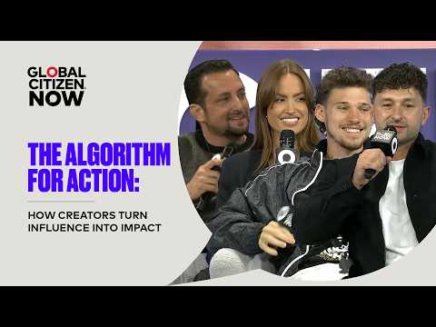The Algorithm for Action: Creators Turning Influence Into Impact | Global Citizen NOW New York 2026 thumbnail
