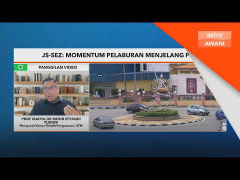 PRN Johor bukan ancaman utama momentum JS-SEZ thumbnail