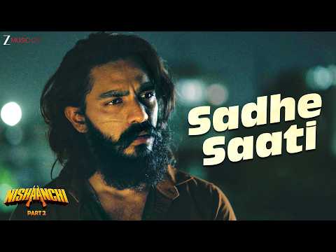 Sadhe Saati - Nishaanchi 2 | Aaishvary Thackeray, Vedika Pinto | Manoj Tiwari, Manan Bhardwaj thumbnail