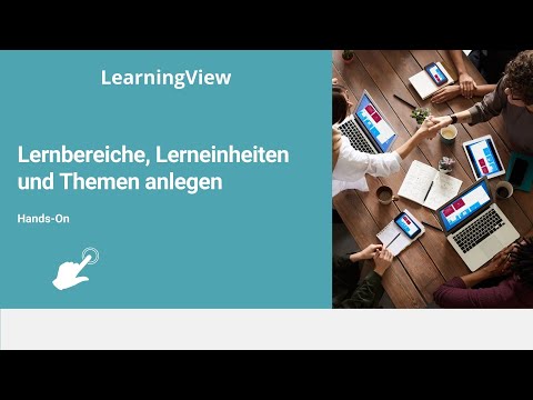Lernbereiche, Lerneinheiten und Themen in LearningView anlegen thumbnail