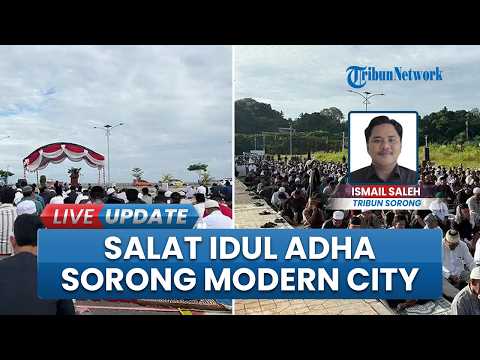 Sorong Modern City Dipadati Jemaah Salat Idul Adha, Khatib Ajak Masyarakat Renungi Ibadah Haji thumbnail