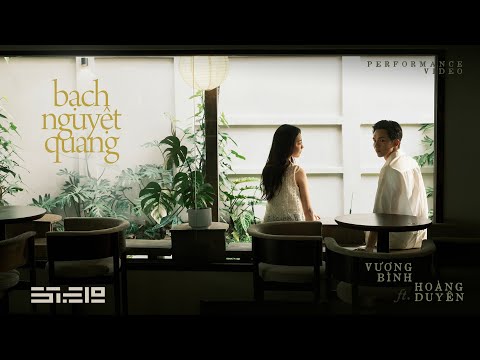 VƯƠNG BÌNH song ca HOÀNG DUYÊN - Bạch Nguyệt Quang | bản ghi hình trình diễn thumbnail