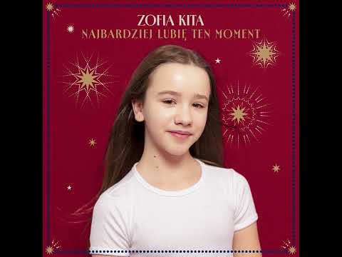 Zofia Kita – Najbardziej lubię ten moment thumbnail