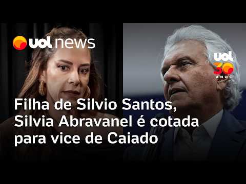 Filha de Silvio Santos, Silvia Abravanel é cotada para vice de Caiado thumbnail
