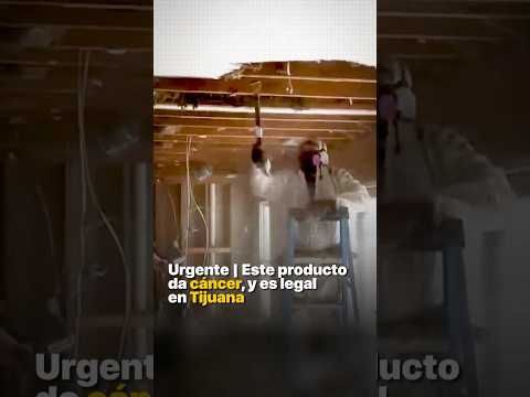 Urgente | Este producto da cáncer, y es legal en Tijuana thumbnail