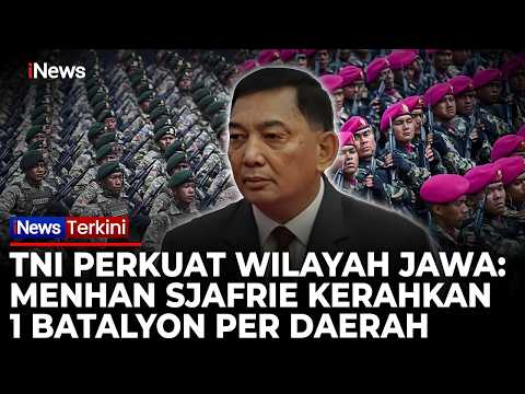 Breaking! Menhan Sjafrie Kerahkan 1 Batalyon TNI di Tiap Daerah Jawa, Fokus Utama Terungkap thumbnail