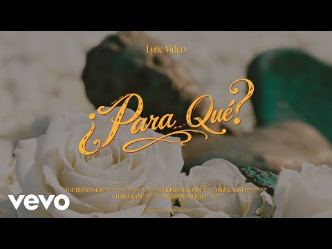 Christian Nodal - Para Qué (Lyric Video) thumbnail