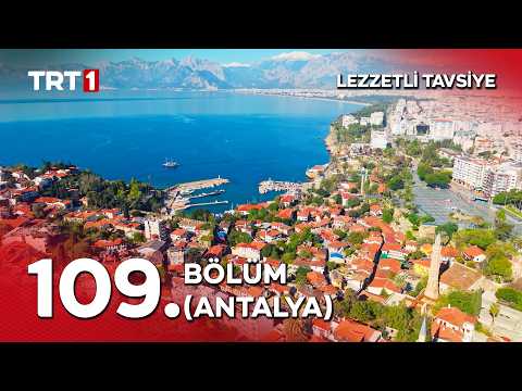 Turgay Başyayla ile Lezzetli Tavsiye 109. Bölüm (Antalya) thumbnail
