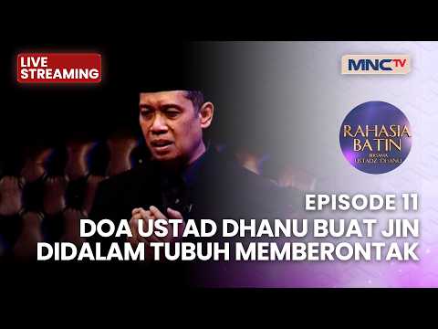 ?DOA USTAD DHANU BUAT JIN DIDALAM TUBUH MEMBERONTAK | LIVE RAHASIA BATIN | 25 MEI 2026 thumbnail