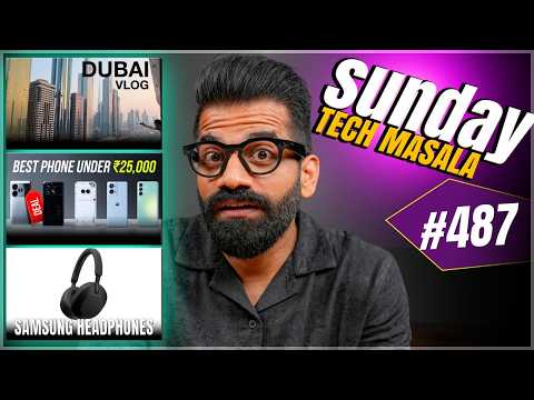 Dubai Moto Vlog? | Best Phone Under ₹25,000?? | SamsungHeadphones? | STM #487 | Technical Guruji🔥🔥🔥 thumbnail