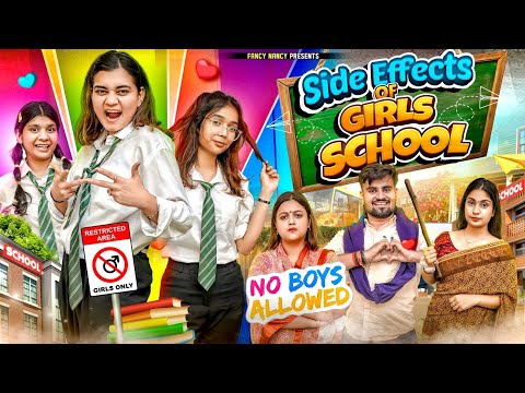 SIDE EFFECTS OF GIRLS SCHOOL || Fancy Nancy thumbnail