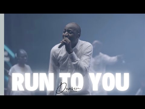 Run to you - Dunsin Oyekan thumbnail