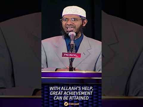 With Allah’s Help, Great Achievement can be Attained - Dr Zakir Naik thumbnail